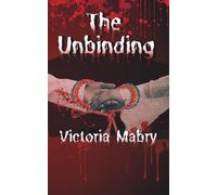 The Unbinding: Club Jade Series, Book 1. LGBTQIA, Sapphic, Mafia, Stalker, Serial Killer, BDSM