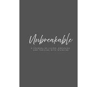 The Unbreakable Migraine Journal - Guided Daily Migraine Tracker & Wellness Journal for Chronic Migraine, Headache Disorders & Neurological Disease - ... Gentle Reflection & Self-Compassion