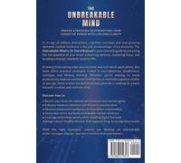The Unbreakable Mind Proven Strategies to Strengthen Yo - Libro in brossura...