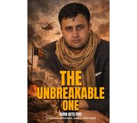 The Unbreakable One: Born into Fire A memoir of Survival, Justice, and Hope