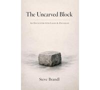 The Uncarved Block