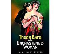 The Unchastened Woman (Silent) (DVD) Theda Bara