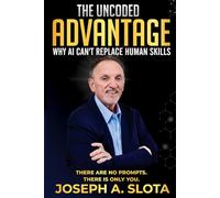 The Uncoded Advantage: Why AI Can't Replace Human Skills: 2