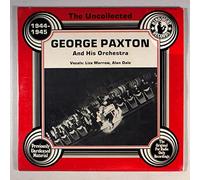 The Uncollected: George Paxton And His Orchestra