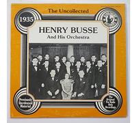 The Uncollected Henry Busse and His Orchestra, 1935