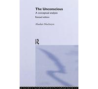 The Unconscious: A Conceptual Analysis-MacIntyre, Alasdair Chalmers-Copertina ri