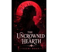 The Uncrowned Hearth: A Magical Inn Between Three Crowns