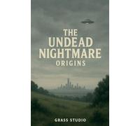 The Undead Nightmare Origins