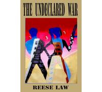 The Undeclared War