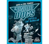 The Underdogs Catch a Cat Burglar: 1