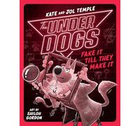 The Underdogs Fake It Till They Make It: 2
