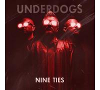 The Underdogs - Nine Ties - Red & Black Marble Colored Vinyl