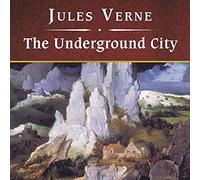 The Underground City, with eBook