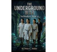 The Underground War