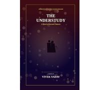 THE UNDERSTUDY: A Novel of Second Chances