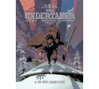 The Undertaker Volume 3: The White Apache & Lynx