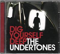 The Undertones - Dig Yourself Deep