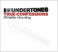 Undertones, The - True Confessions