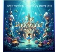 The Underwater City