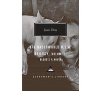 The Underworld U.S.A. Trilogy, Volume II: Blood's A Rover: 2