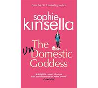 The Undomestic Goddess - Kinsella Sophie