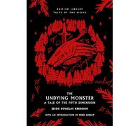 The Undying Monster: A Tale of the Fifth Dimension: 46