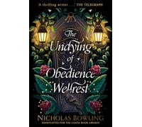 The Undying of Obedience Wellrest