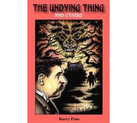 The Undying Thing and Others - Pain Barry