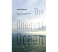 The Unequal Ocean: Living With Environmental Change Along the Peruvian Coast