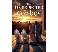 The Unexpected Cowboy