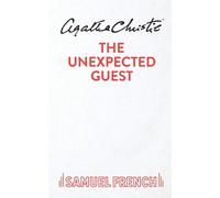 The Unexpected Guest - Christie Agatha