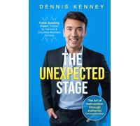 The Unexpected Stage: The Art of Reinvention Through Authentic Communication