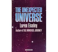 The Unexpected Universe
