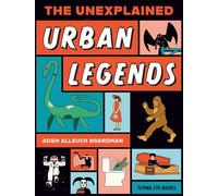 The Unexplained: Urban Legends