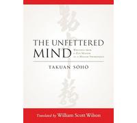 Takuan Soho The Unfettered Mind (Tascabile)