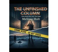 The Unfinished Column: Unsolved Crimes and Their Lingering Guests
