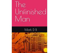 The Unfinished Man