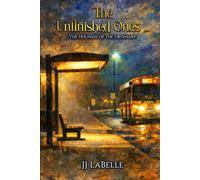The Unfinished Ones: The Holiness of the Ordinary