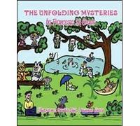 The unfolding mysteries