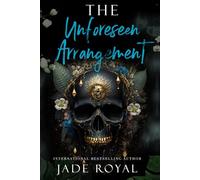 The Unforeseen Arrangement: Book #2.5: Forced Marriage Bad Boy Mafia Romance