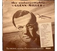 The Unforgettable Glenn Miller