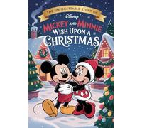 The Unforgettable Story Mickey And Minnie Wish Upon A Christmas