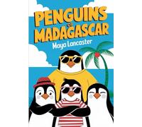 The Unforgettable Story of PENGUINS OF MADAGASCARS