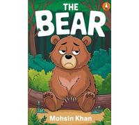 The Unforgettable Story of THE BEAR