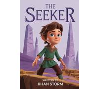 The Unforgettable Story of THE SEEKER