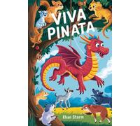 The Unforgettable Story of VIVA PIÑATA