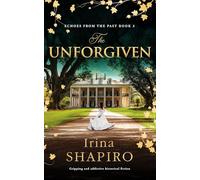 The Unforgiven: Gripping and addictive historical fiction