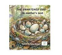 The Unhatched Egg: In Mother's Nest