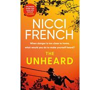 Nicci French The Unheard (Tascabile)