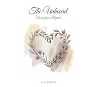 The Unheard: Voices from Beyond
